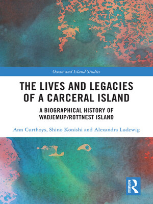 cover image of The Lives and Legacies of a Carceral Island